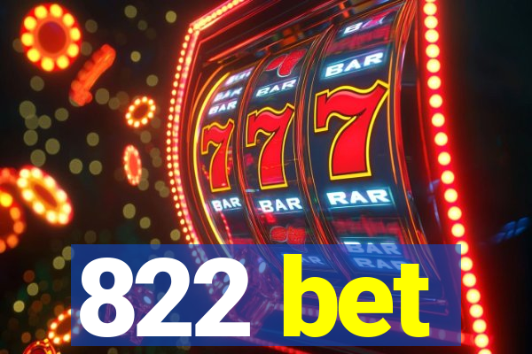 822 bet